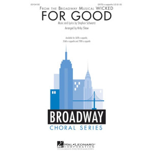 For Good (from Wicked) (arr. Kirby Shaw)